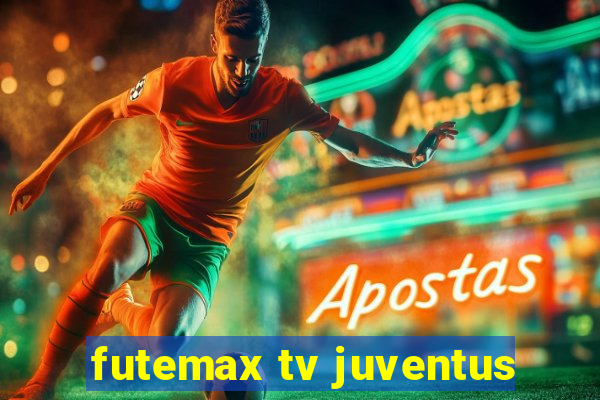 futemax tv juventus